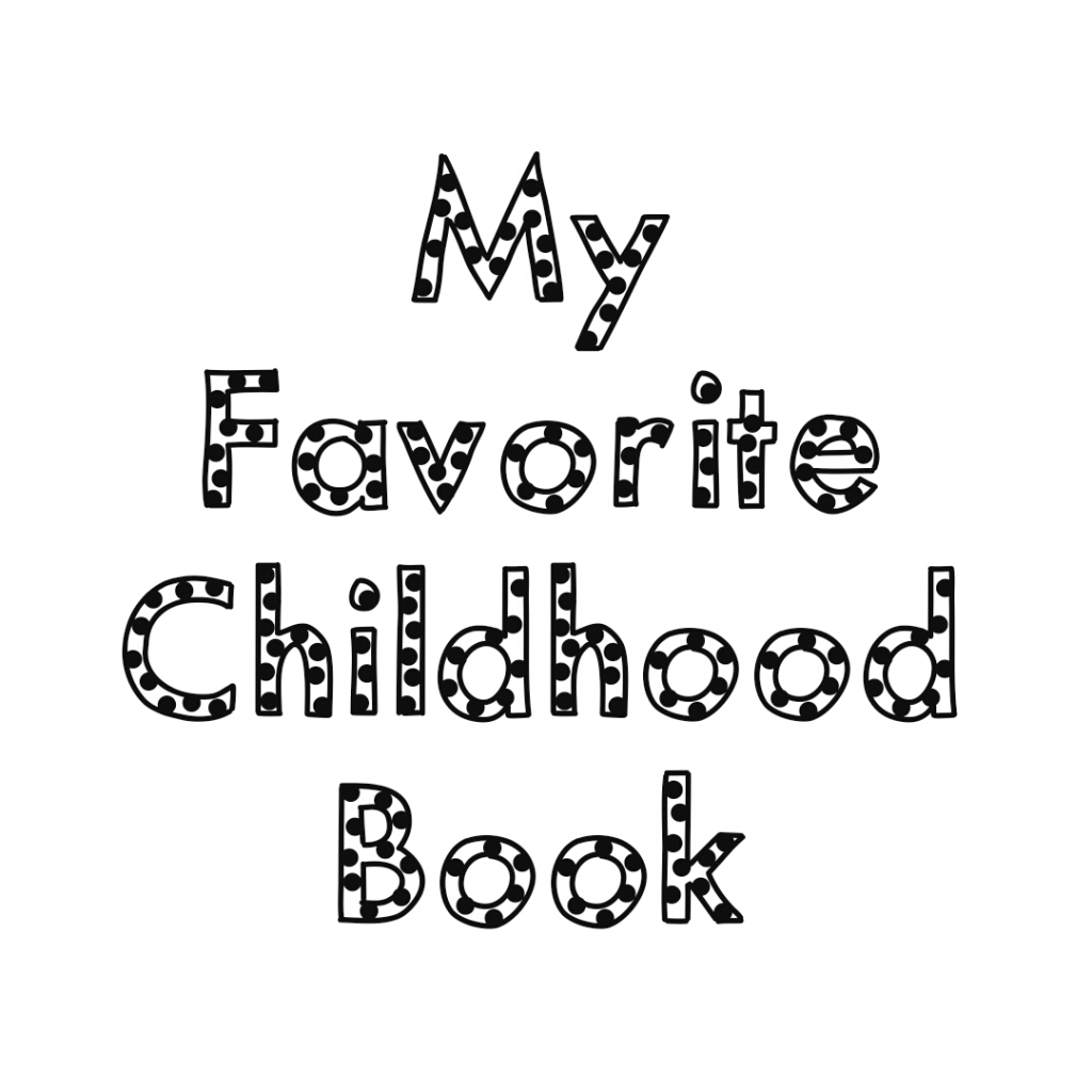 Day 12: My Favorite Childhood Book